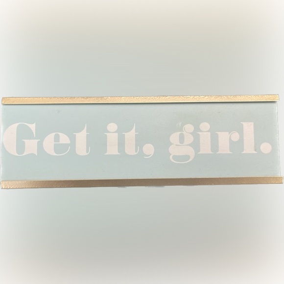 “Get it Girl” desktop plaque - Picture 3 of 16